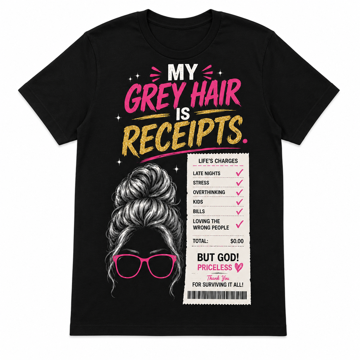 My Grey Hair is Receipts
